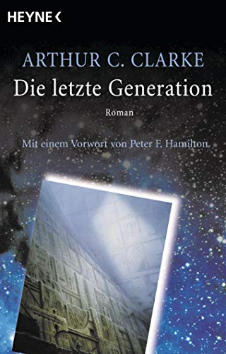Die letzte Generation: Roman
